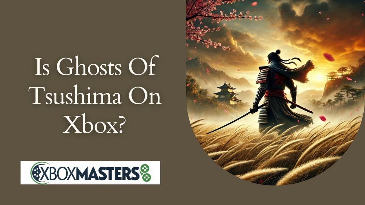 is ghosts of tsushima on xbox