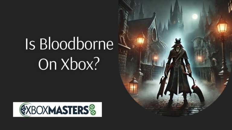 is bloodborne on xbox